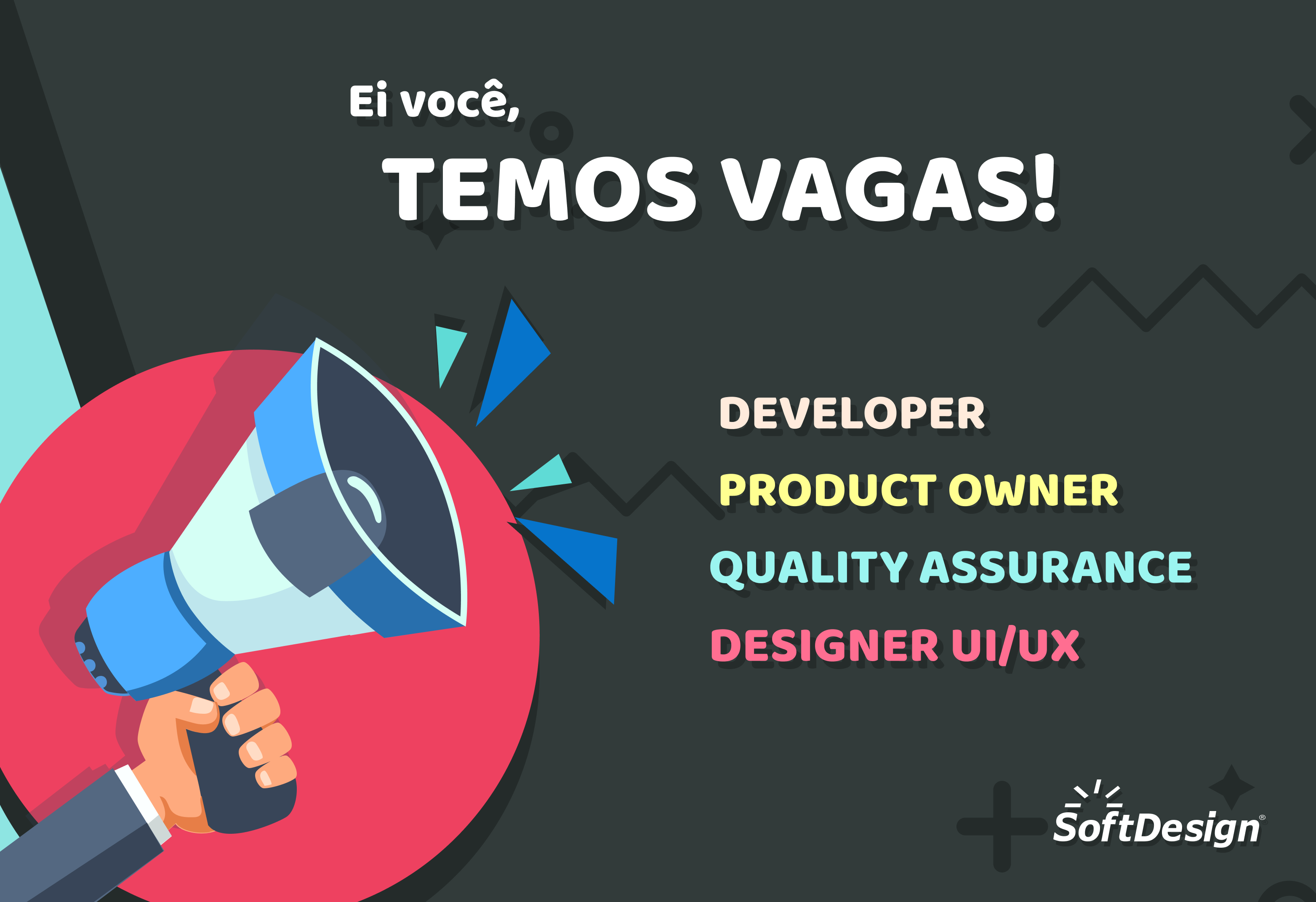 Temos vagas: Vem pra Soft!