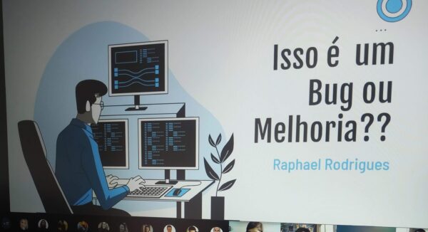 Por que ainda discutimos se é bug ou melhoria?